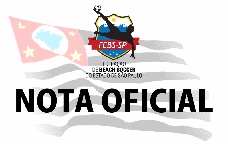 Nota Oficial da Federação de Beach Soccer do Estado de São Paulo